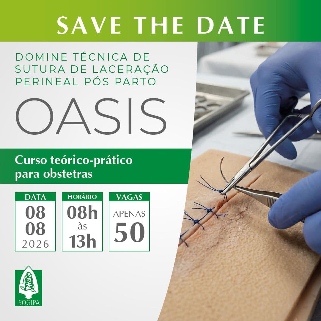 Save the Date – 08 de Agosto de 2026 – Curso Teórico-Prático OASIS (Obstetric Anal Sphincter Injuries)
